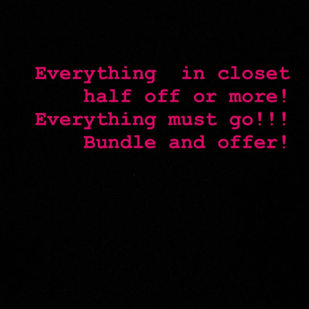 Everything needs to go!!